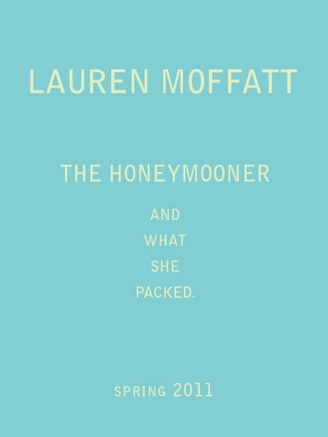 Lauren Moffatt Spring 2011 Lauren Moffatt Spring 2011